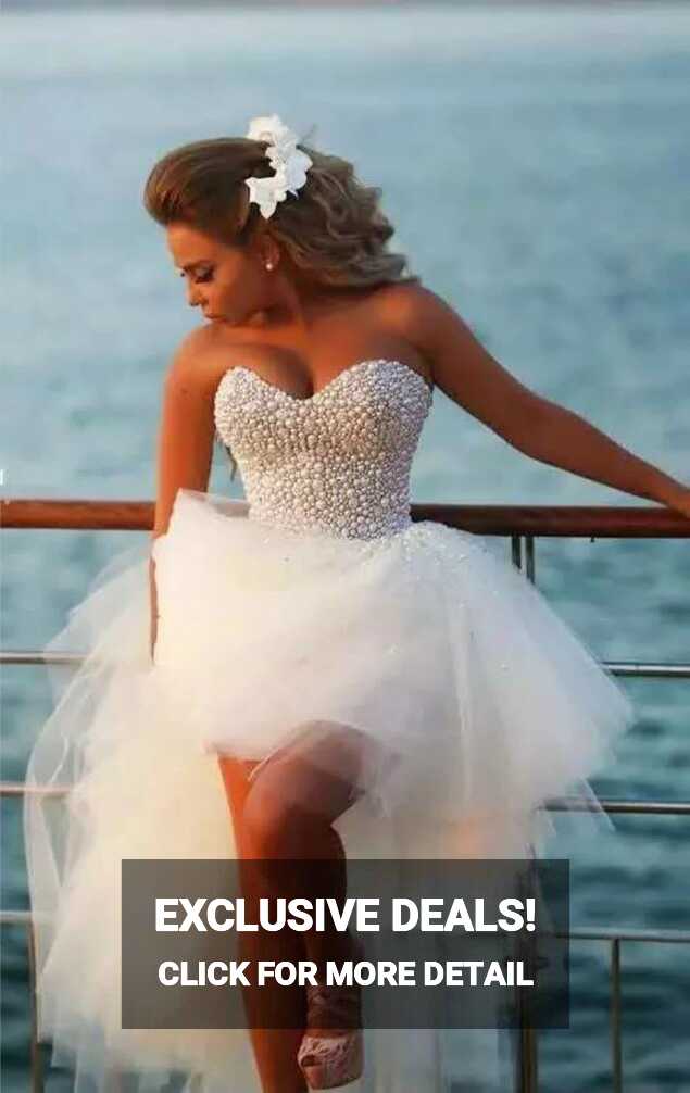 A Line Sweetheart Short Beach Pearl Hi-Lo Tulle White Wedding ...